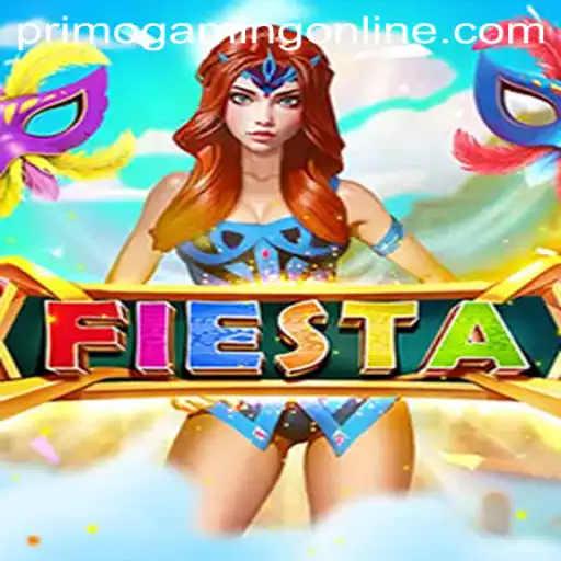 Unlock the Excitement of Fiesta with PrimoGaming