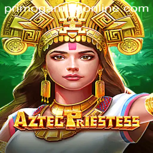 Discover the Mystical World of AztecPriestess: A Thrilling Gaming Experience by PrimoGaming