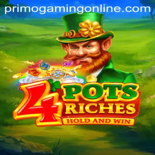 Discovering 4potsriches: The Exciting New Game from PrimoGaming