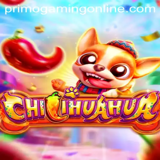 Discover the Thrills of CHILIHUAHUA: A Premier Game from PrimoGaming