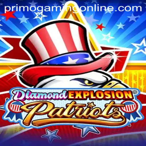 DiamondExplosionPatriots Unleashed: A Revolutionary Gaming Experience by PrimoGaming