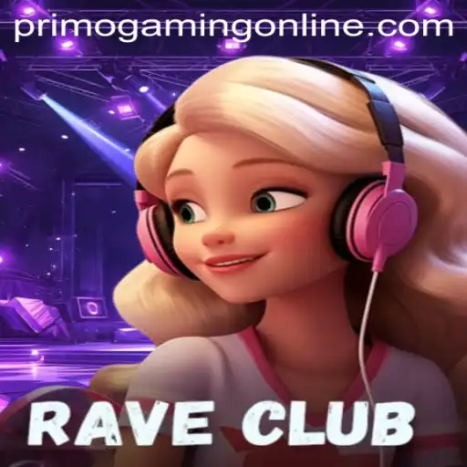 RaveClub: The Exhilarating Gaming Experience by PrimoGaming