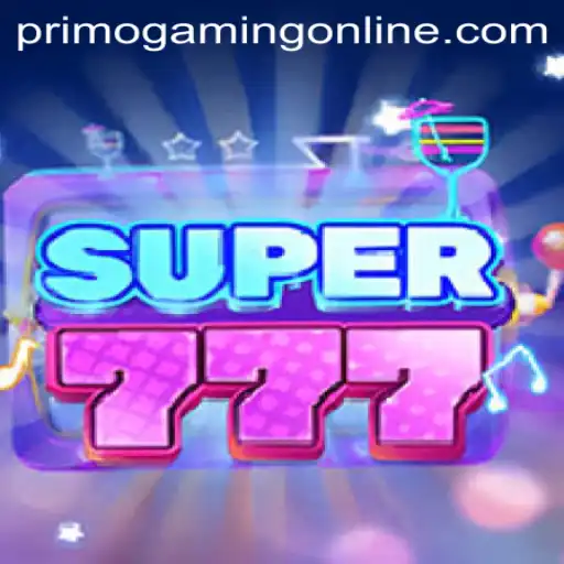 Exploring Super777: A Thrilling Game by PrimoGaming